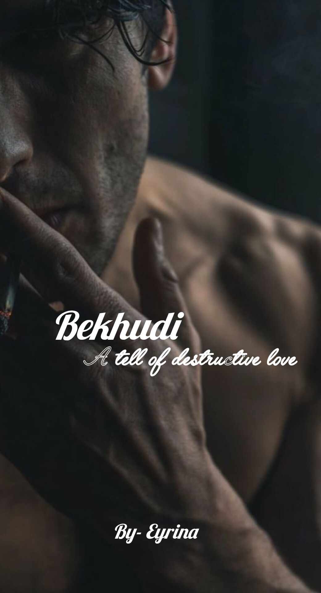 Bekhudi — a tell of destructive love