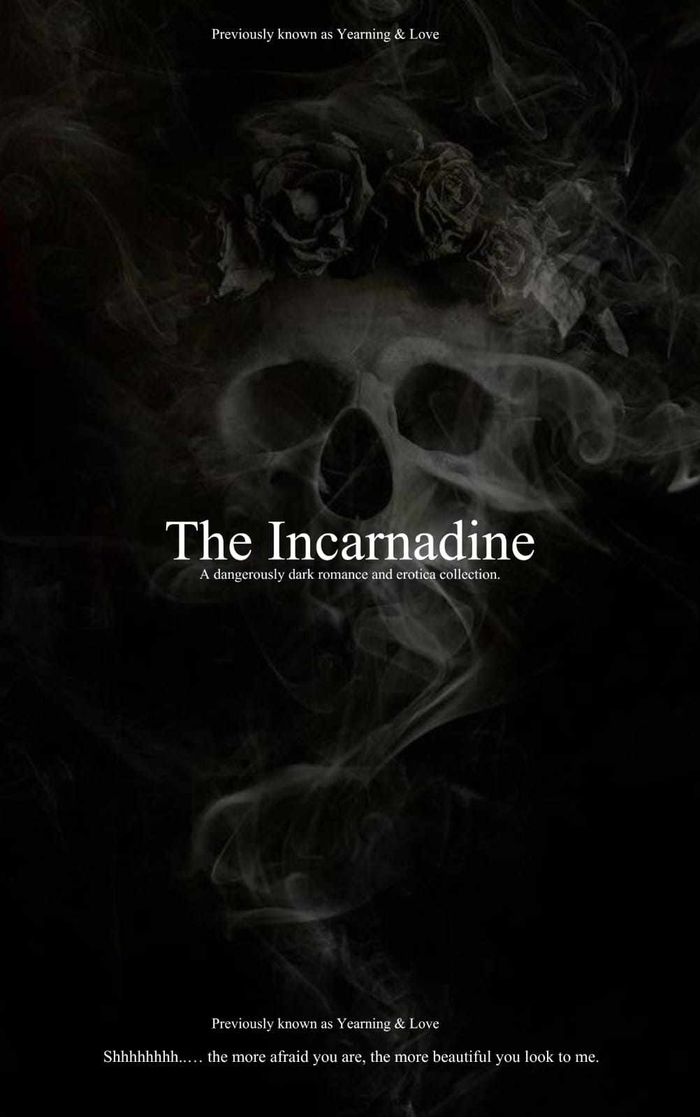 𝐓𝐡𝐞 𝐈𝐧𝐜𝐚𝐫𝐧𝐚𝐝𝐢𝐧𝐞