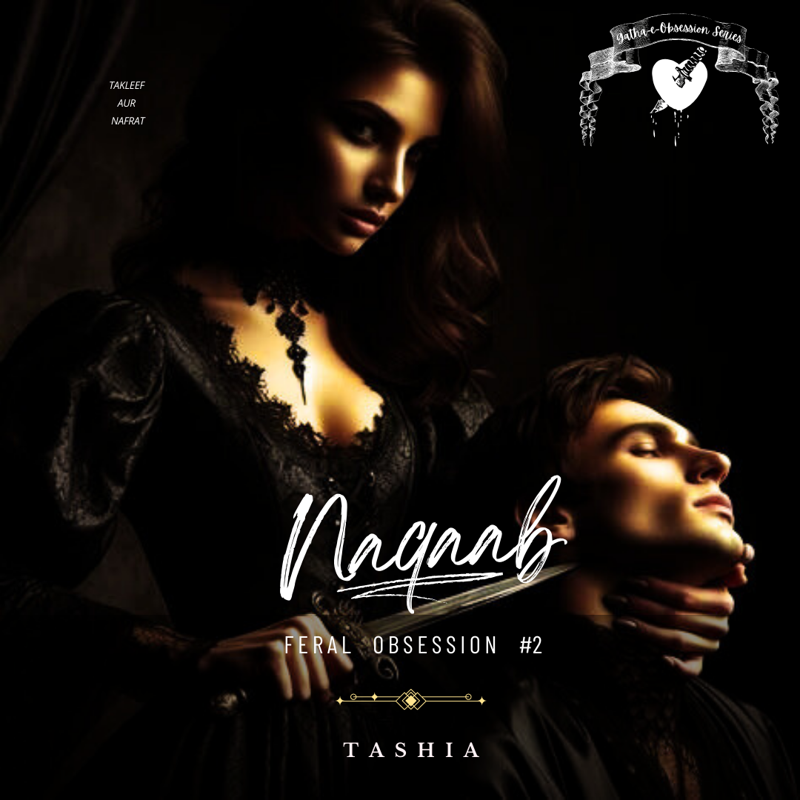 Naqaab : Feral Obsession #2