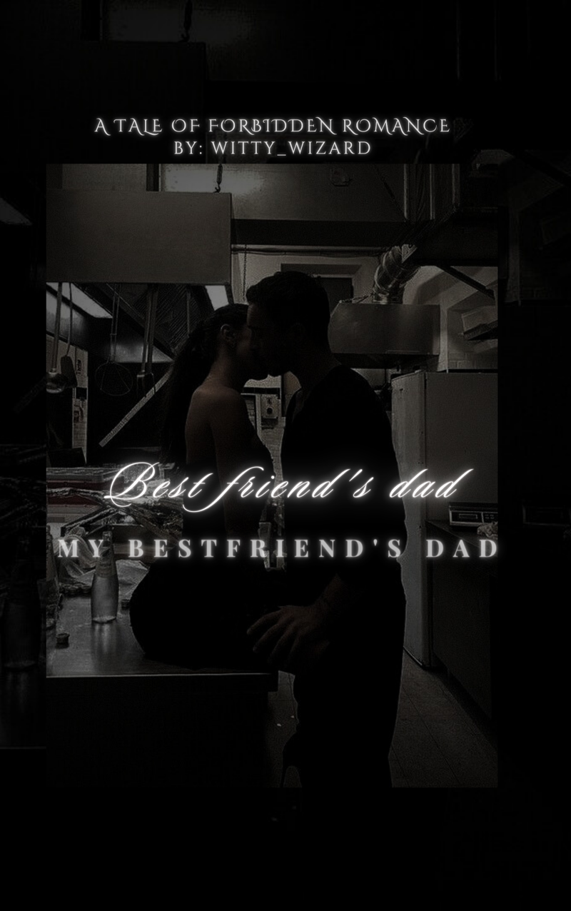 My Bestfriend's Dad