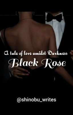 Black Rose: A Tale of love amidst darkness