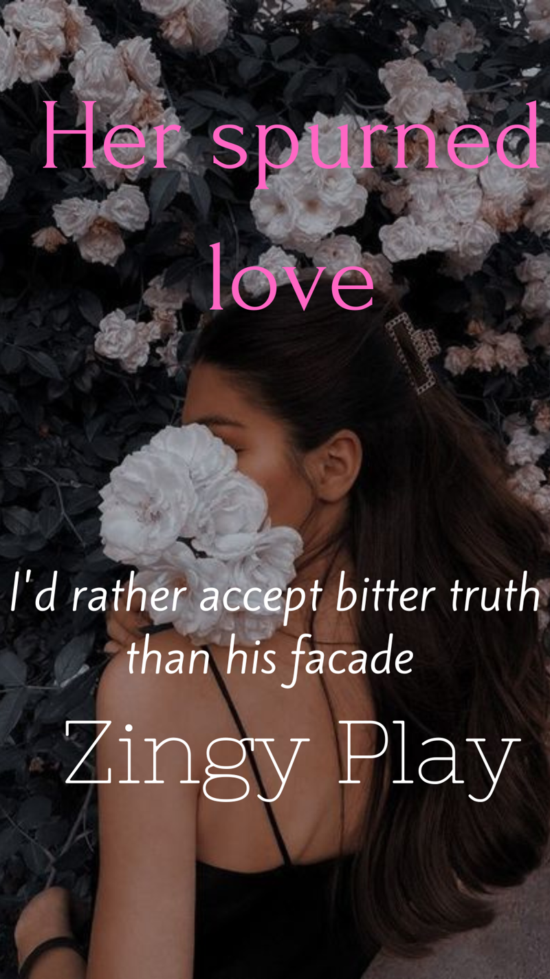 Her spurned Love