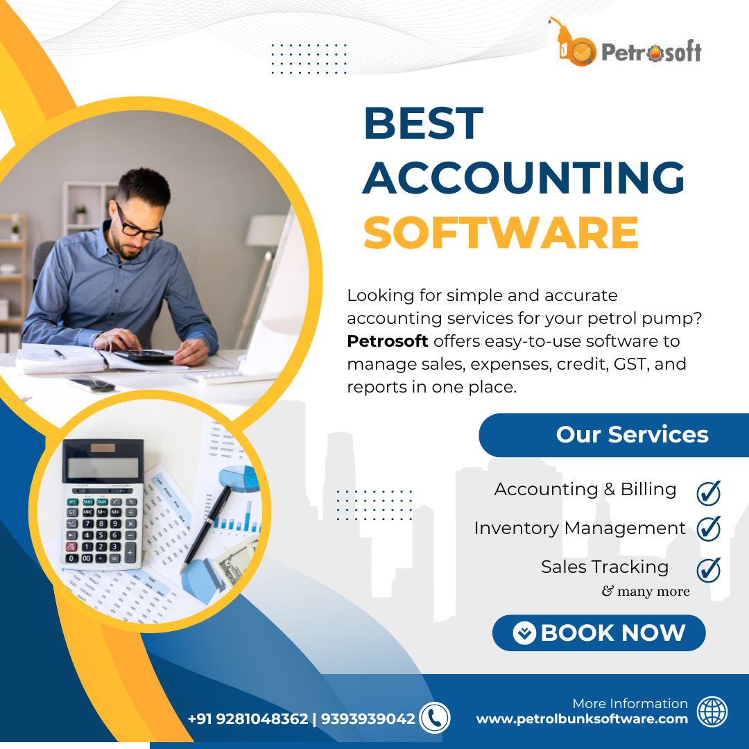 Best Accounting Services for Petrol Pumps -Simplify Your Operations with Petrosoft