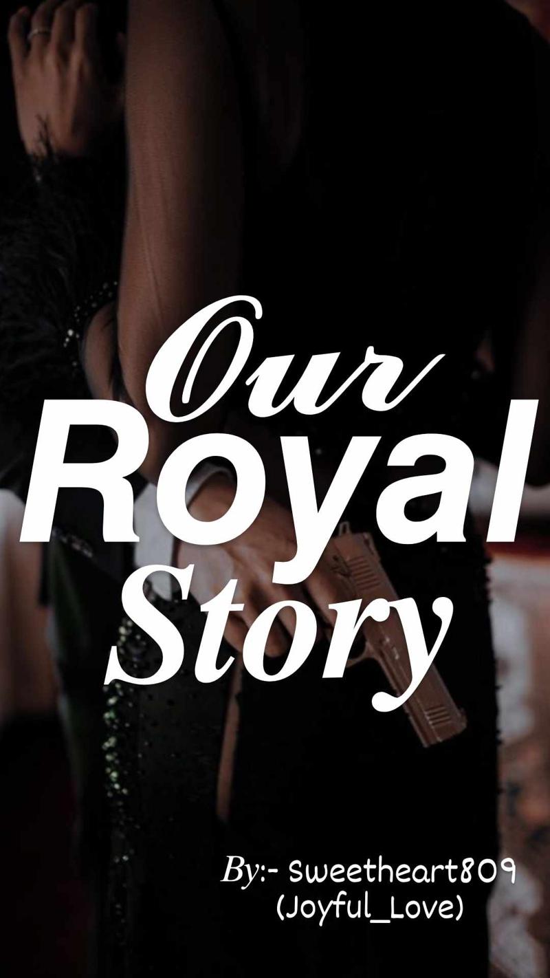 Our Royal Story