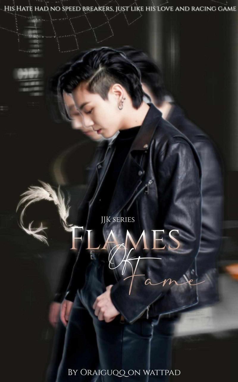 Flames of Fame| Book 1 | JJK series