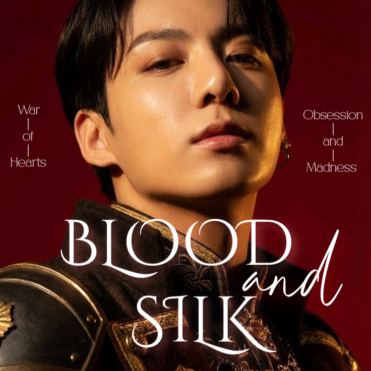 Blood & Silk