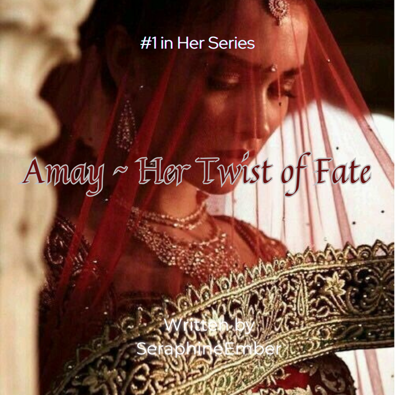 Amay ~ Her Twist of Fate [Book #1 in Her Series] ✓