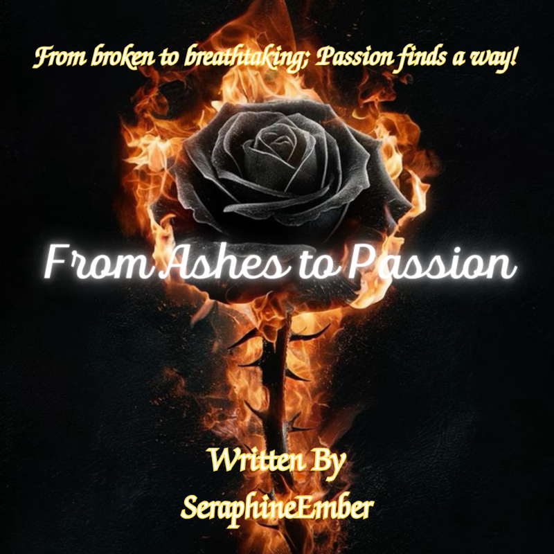 From Ashes to Passion