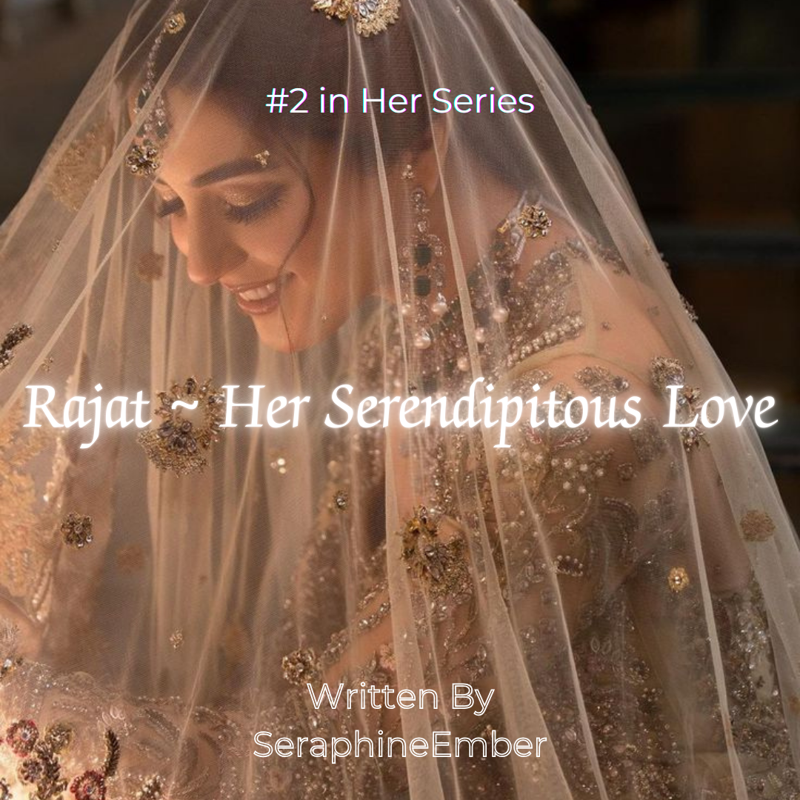 Rajat ~ Her Serendipitous Love