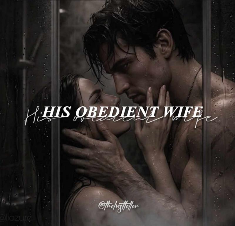 His obedient wife 🔞