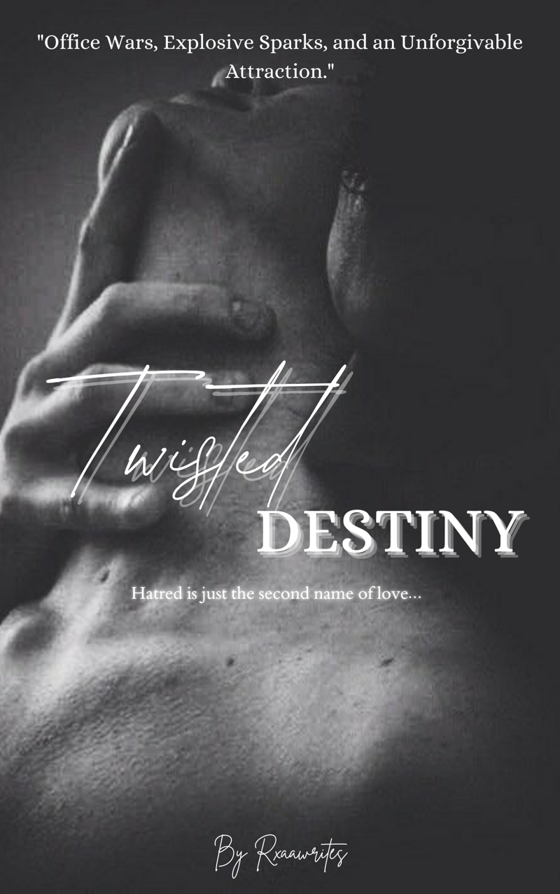 TWISTED DESTINY