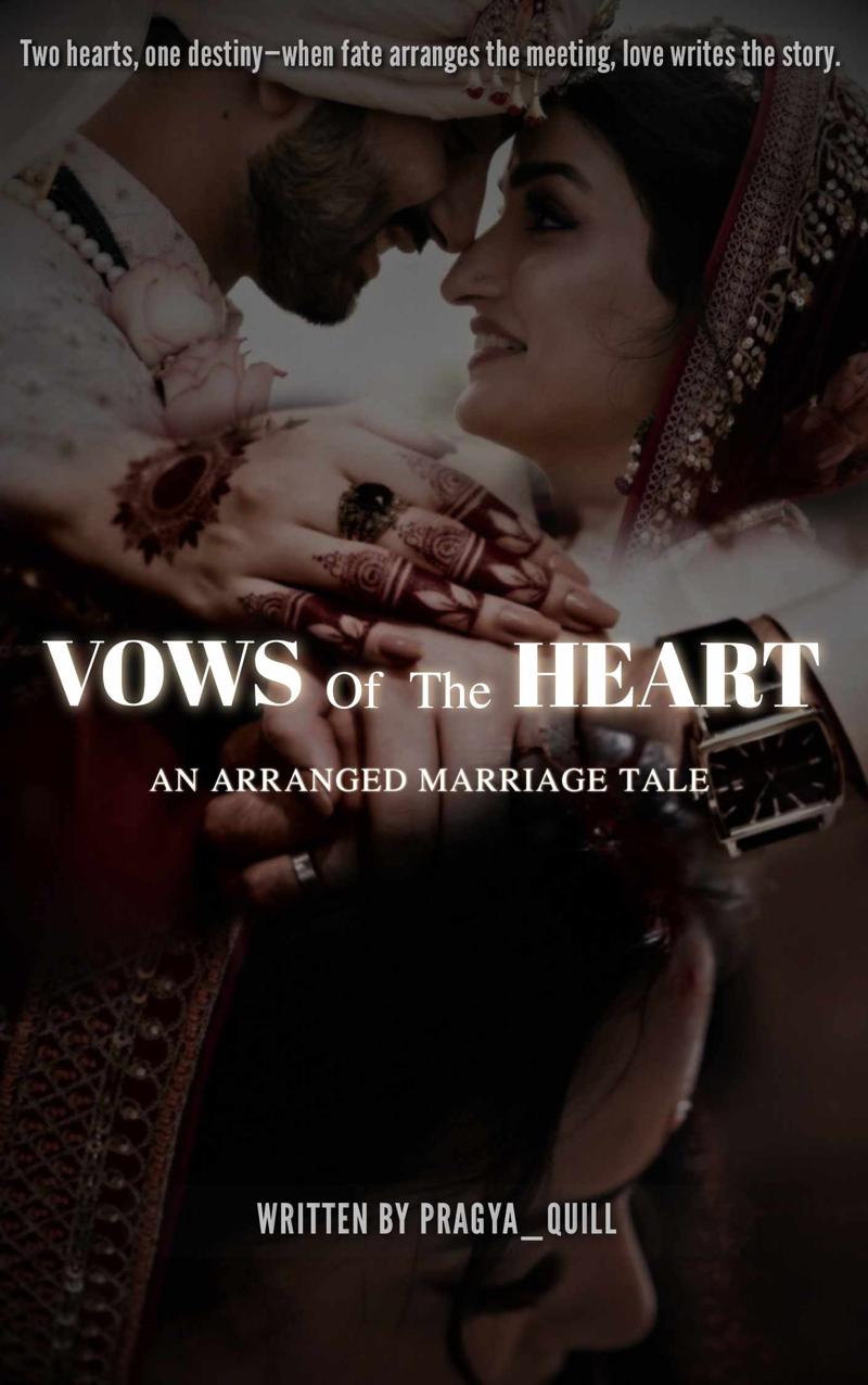 Vows Of The Heart - An Arranged Marriage Tale