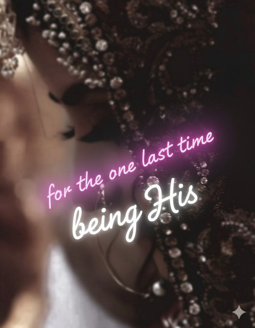 Being HIS......