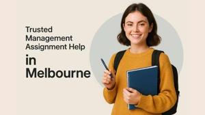 Trusted Management Assignment Help in Melbourne