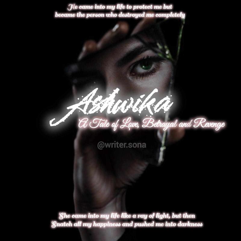 Ashwika: A Tale of Love, Betrayal and Revenge