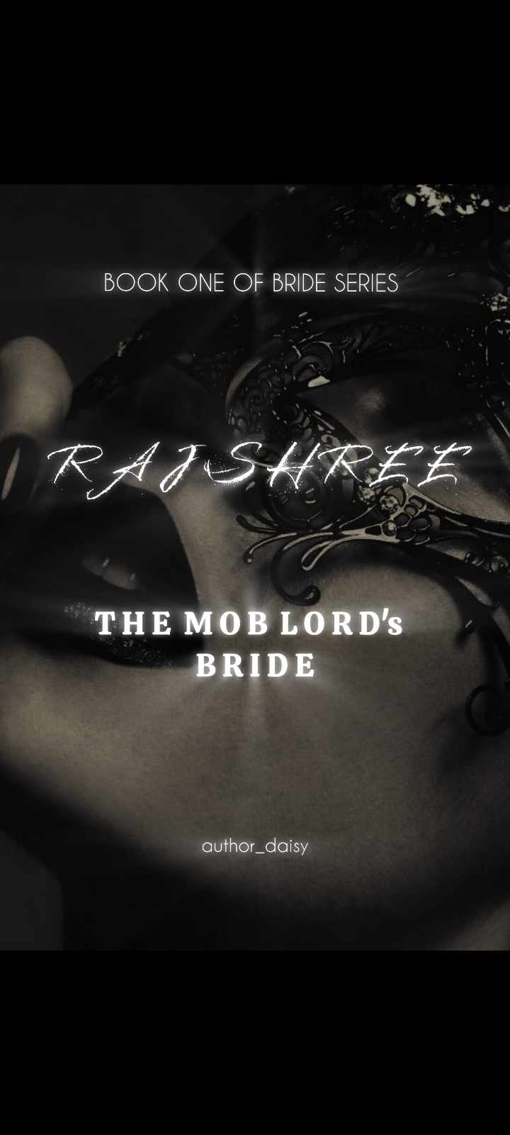 RAJSHREE: The Mob Lord's Bride