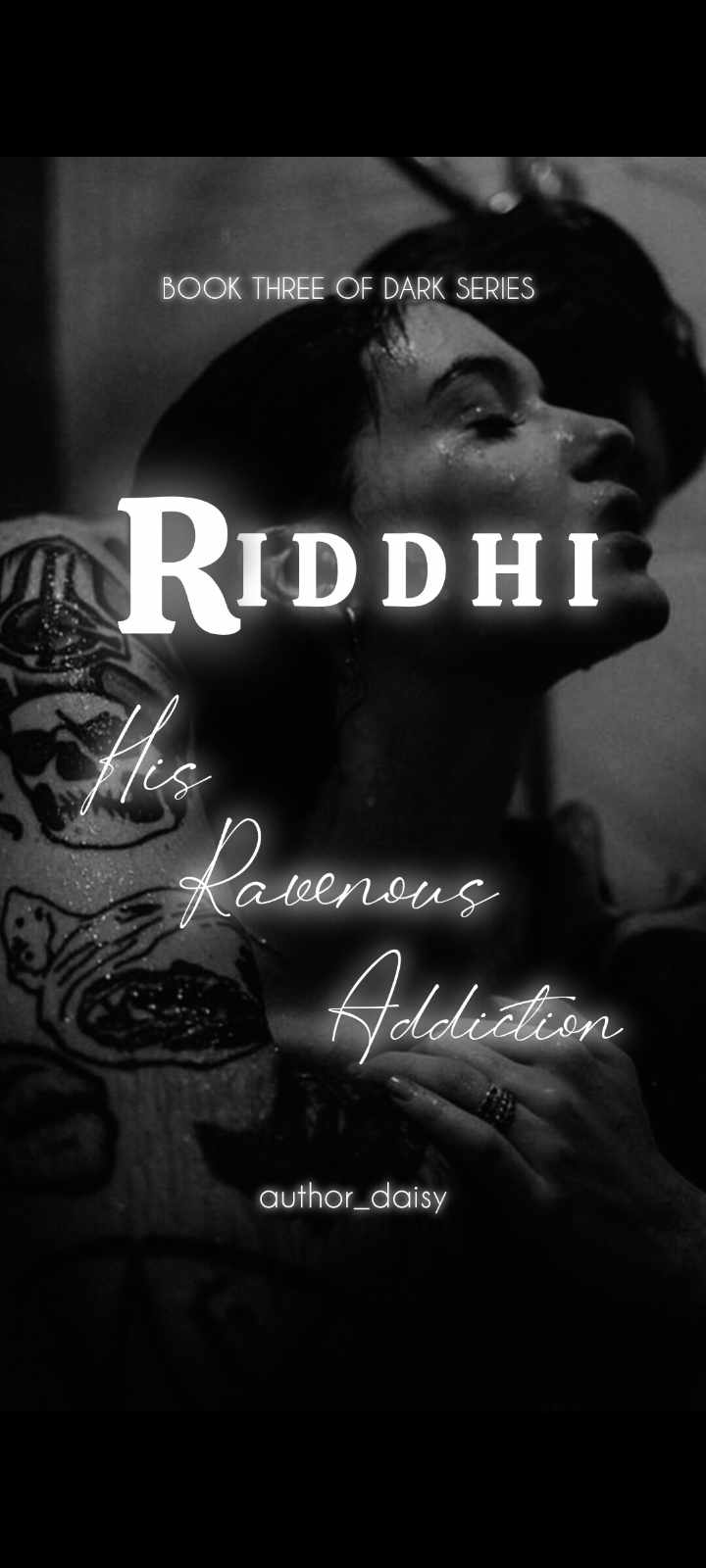 RIDDHI: His Ravenous Addiction