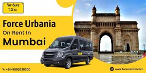 Book Force Urbania on Rent in Mumbai with For Sure Taxi