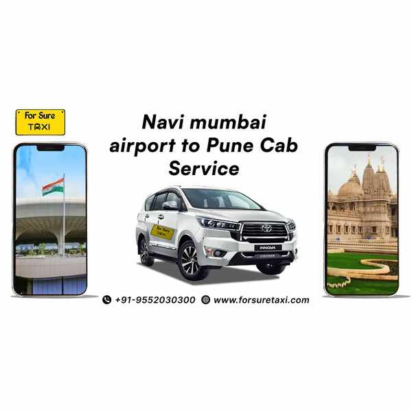 Navi Mumbai Airport to Pune Cab Service by For Sure Taxi