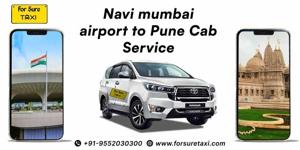 Navi Mumbai Airport to Pune Cab Service by For Sure Taxi