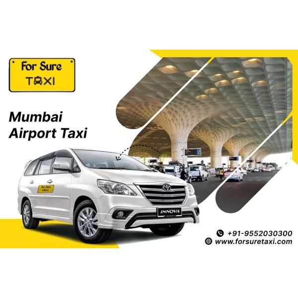 Mumbai Airport Cab Service by For Sure Taxi