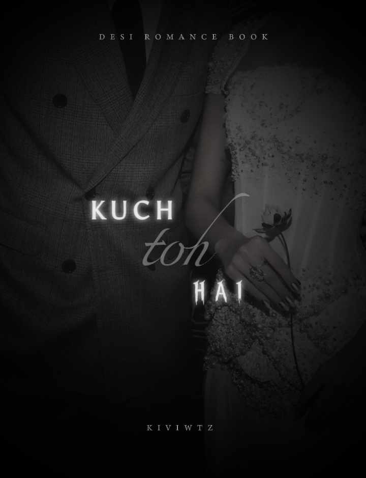 KUCH TOH HAI — There is something