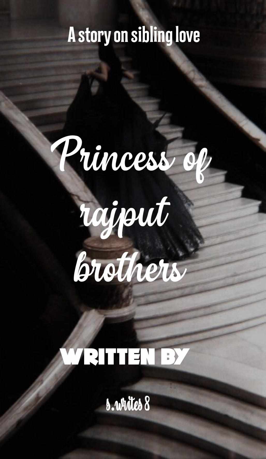 Princess of rajput brothers
