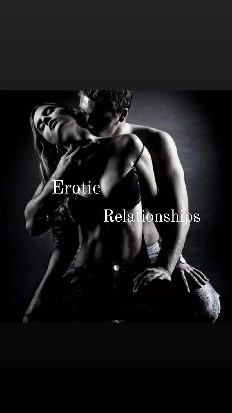 Erotic Relationships