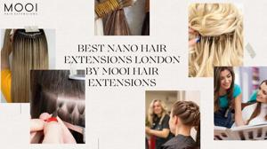 Remy Nano Tip Hair Extensions: London Reviews on Seamless, Natural, and Luxurious Hair