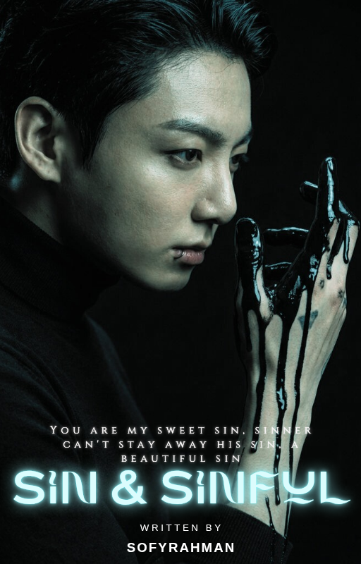 ' Sin & Sinful' jk ff 21+ (Yandere CEO)