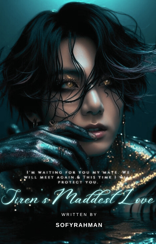 'Siren's Maddest Love:Hold Her Again '21+||JJK||(Yandere)