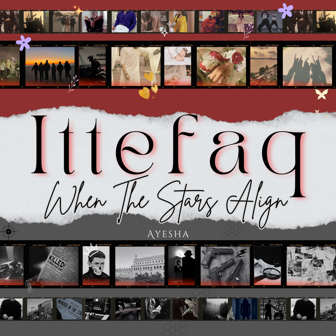 ITTEFAQ - When The Stars Align