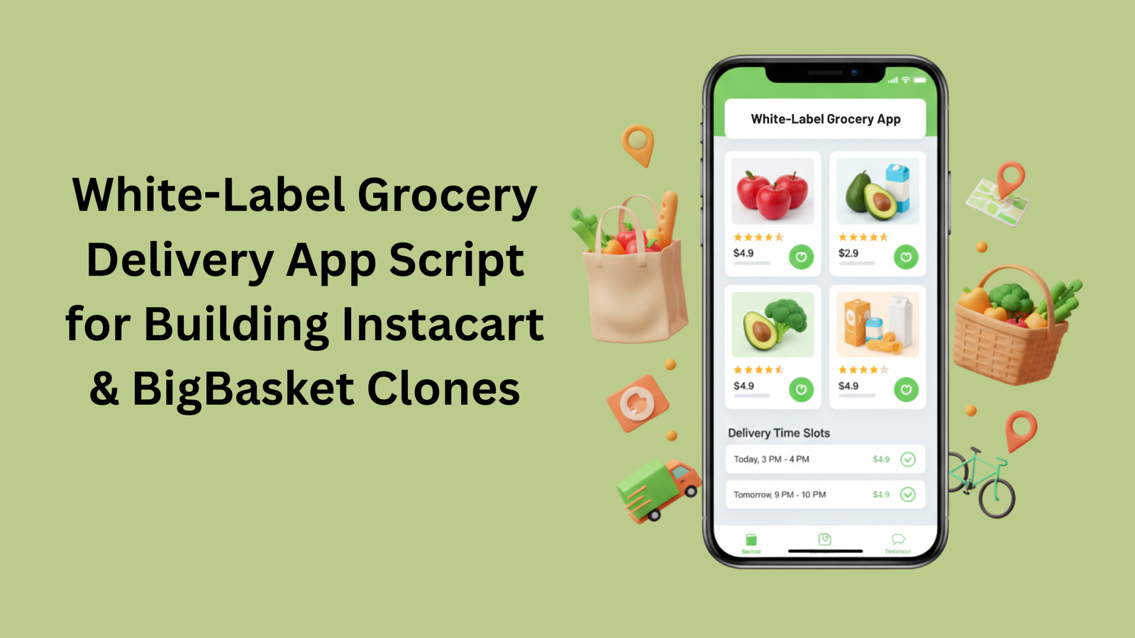 White-Label Grocery Delivery App Script for Building Instacart & BigBasket Clones