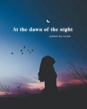 At the Dawn of the Night