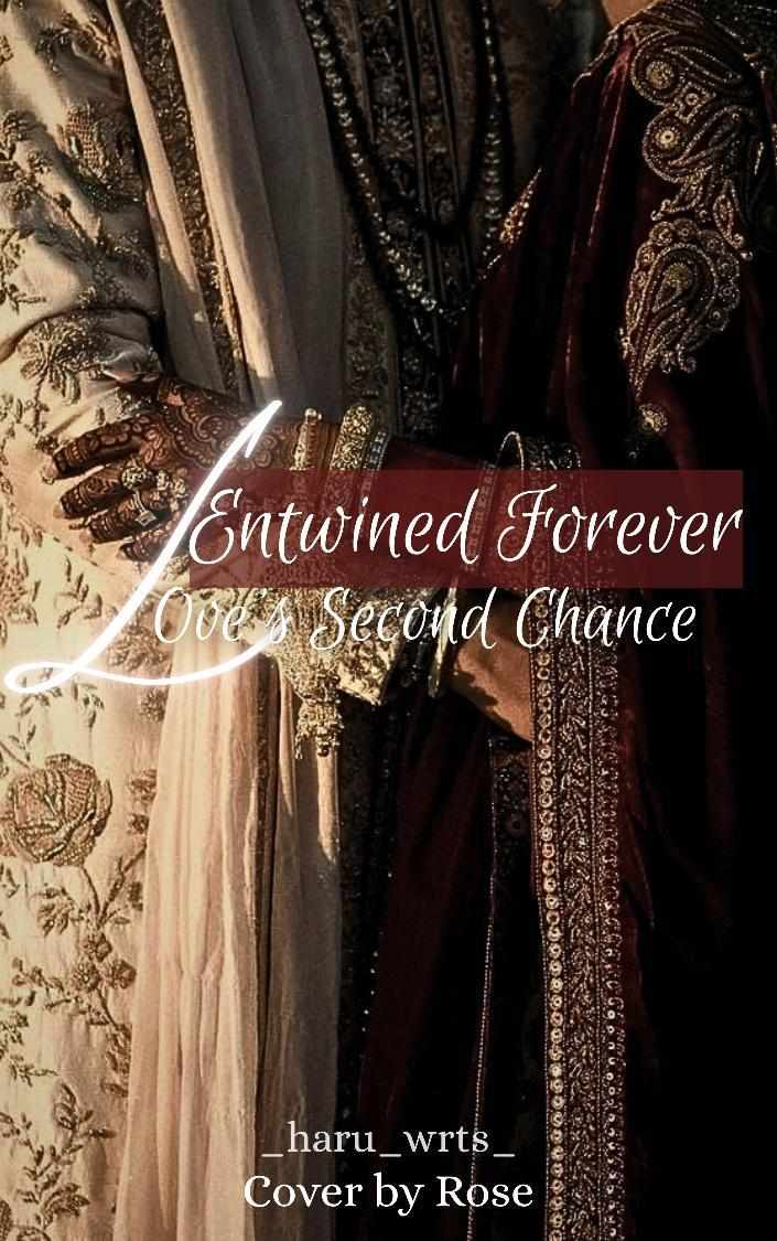 Entwined Forever- Love Second Chance