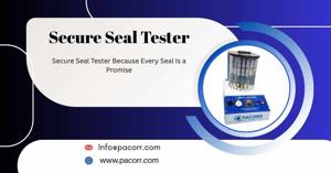 Secure Seal Tester Ensuring Reliable and Leak-Proof Packaging for Modern Manufacturing