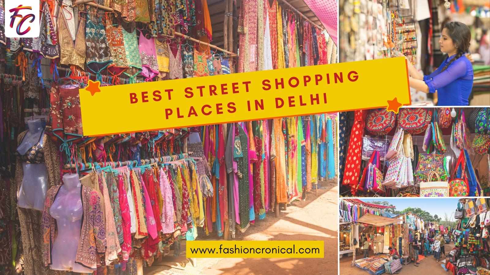 Best Street Shopping Places in Delhi