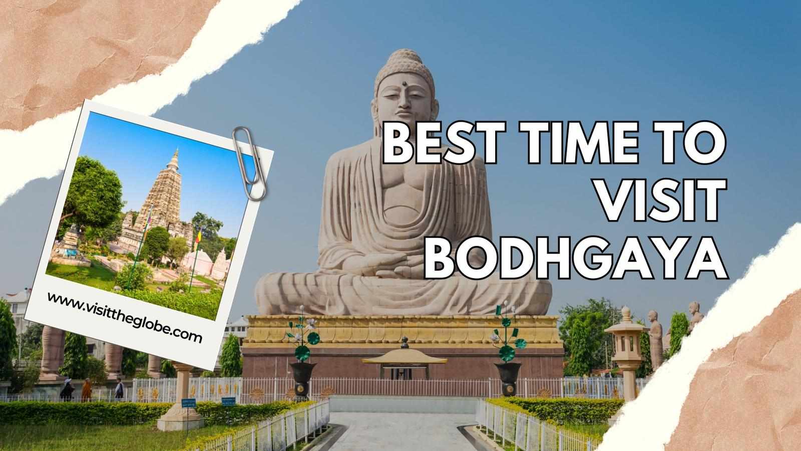 Best Time to Visit Bodhgaya