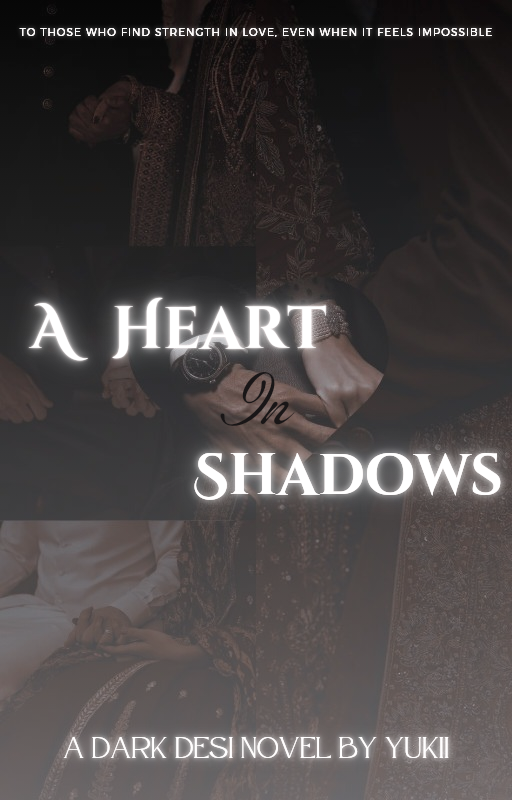 A Heart In Shadows