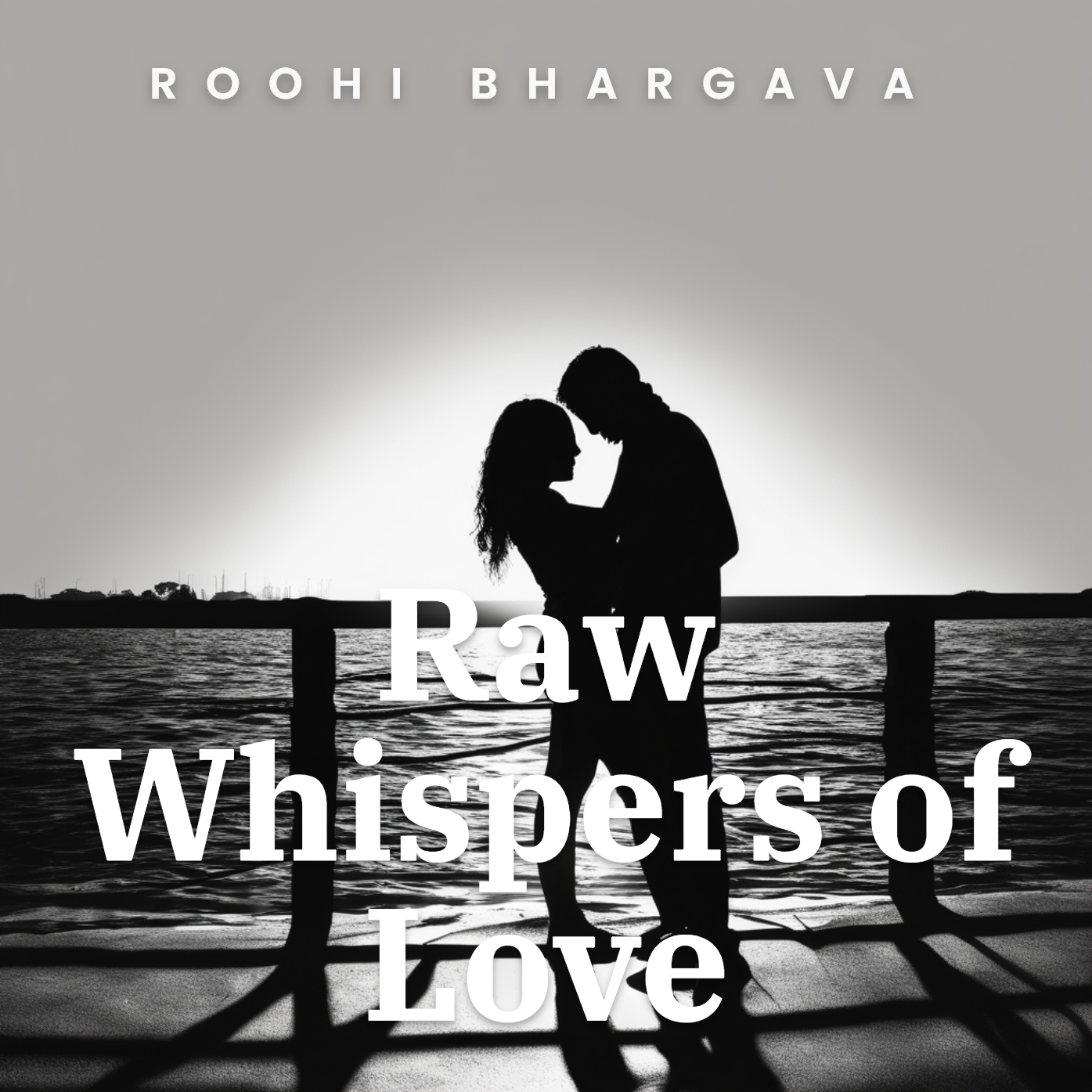 Raw Whispers of Love