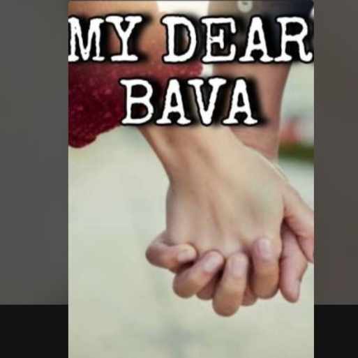 My Dear Bava