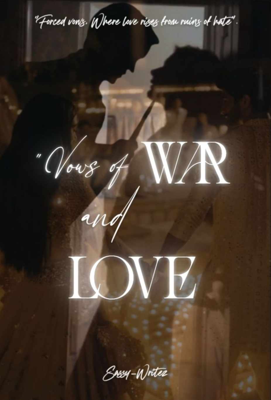 The Vows of War & Love