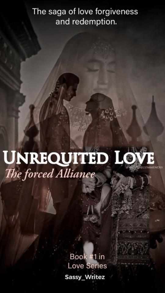 Unrequited Love - THE FORCED ALLIANCE