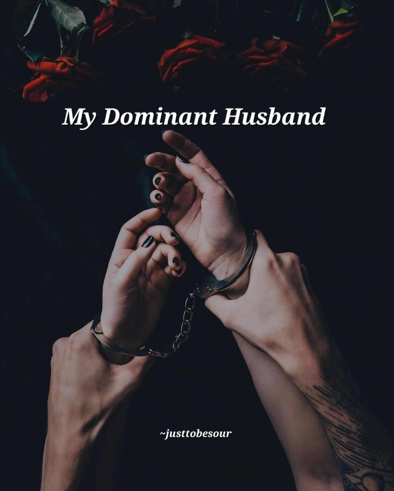 My Dominant Husband