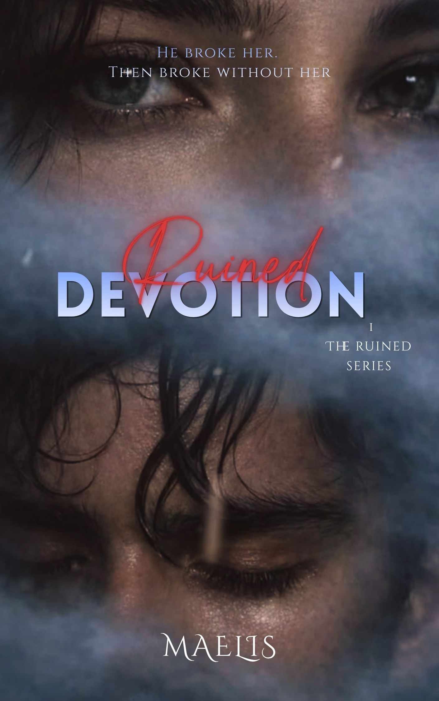 Ruined devotion