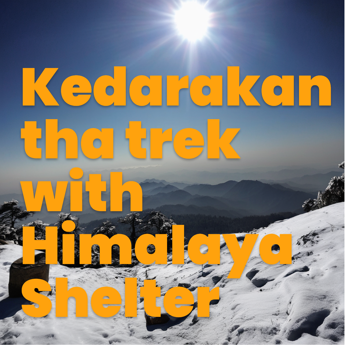 My first Himalayan Kedarkantha Trek