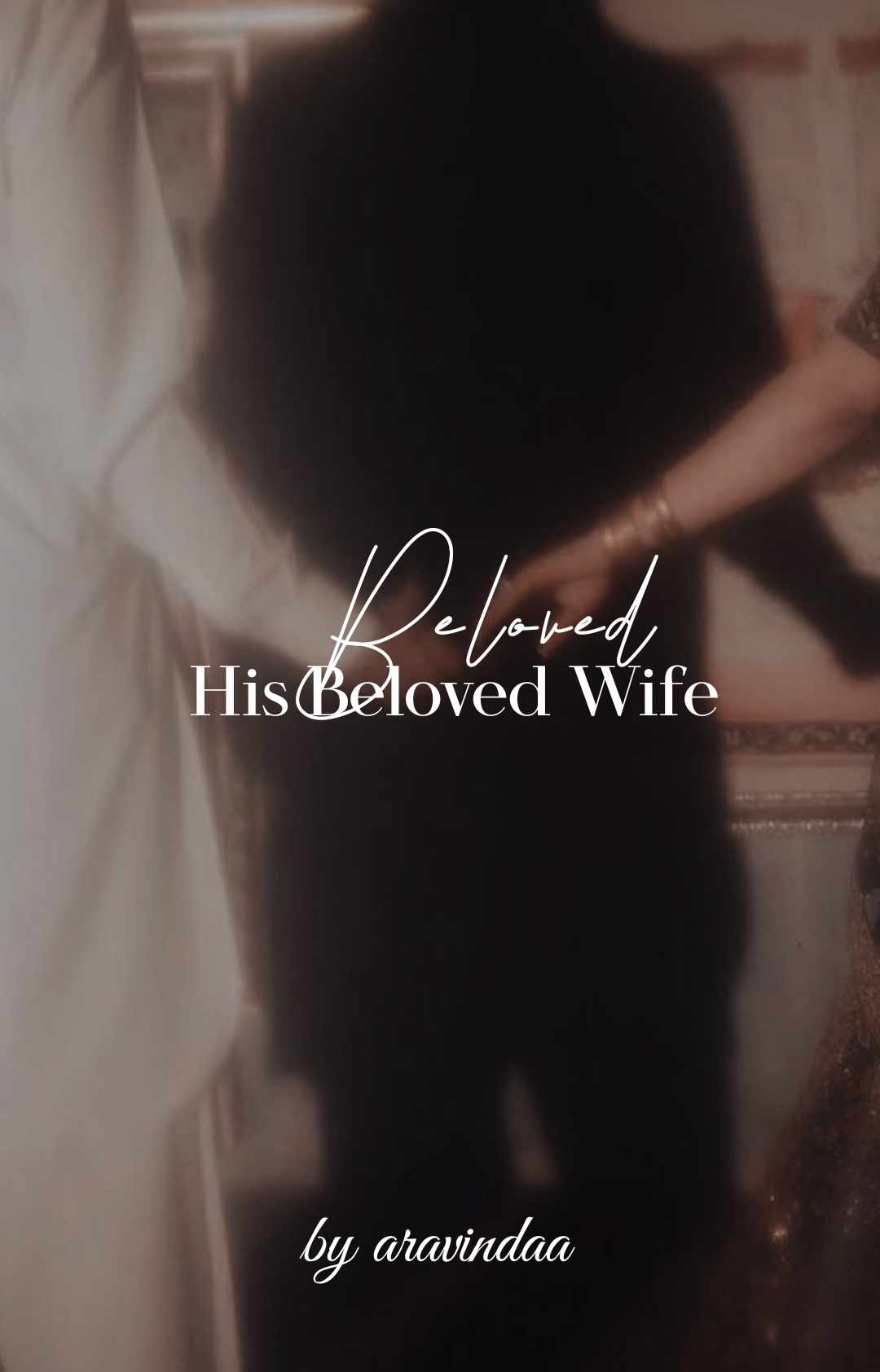 His Beloved Wife