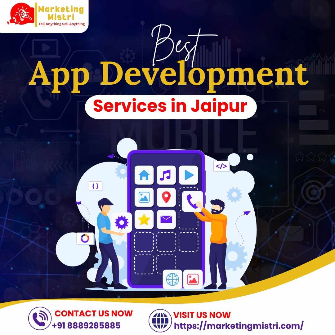 Marketing Mistri - Best mobile app development company in Jaipur