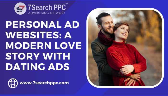 Personal Ad websites | Personal Dating Ads | Paid Advertising