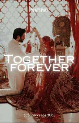 Together Forever✨